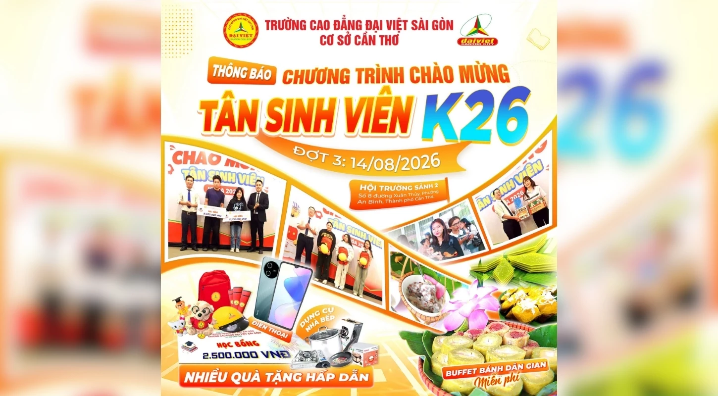 ĐẠI VIỆT CẦN THƠ CHÀO MỪNG TÂN SINH VIÊN K26!