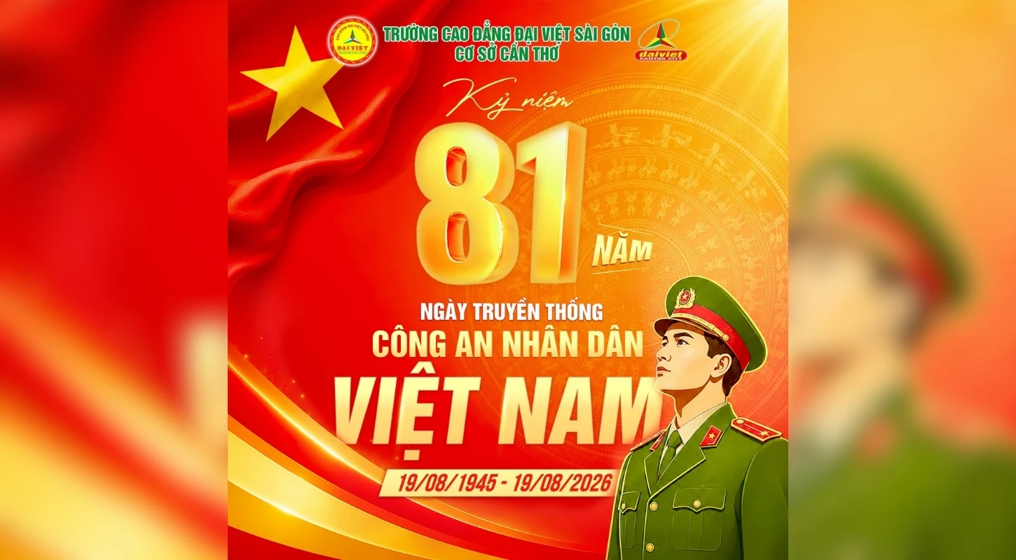 ĐẠI VIỆT CẦN THƠ – KỶ NIỆM 81 NĂM NGÀY TRUYỀN THỐNG CÔNG AN NHÂN DÂN