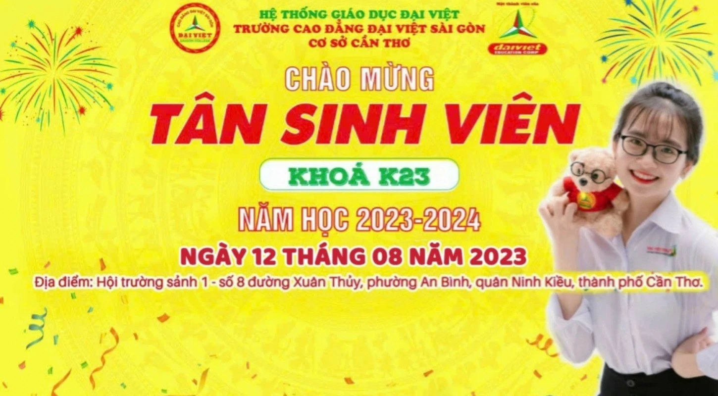 Đại Việt Cần Thơ Thông Báo Chương Trình Khai Giảng Chào Tân Sinh Viên K23 Đợt 2 - Ngày 12/8/2023