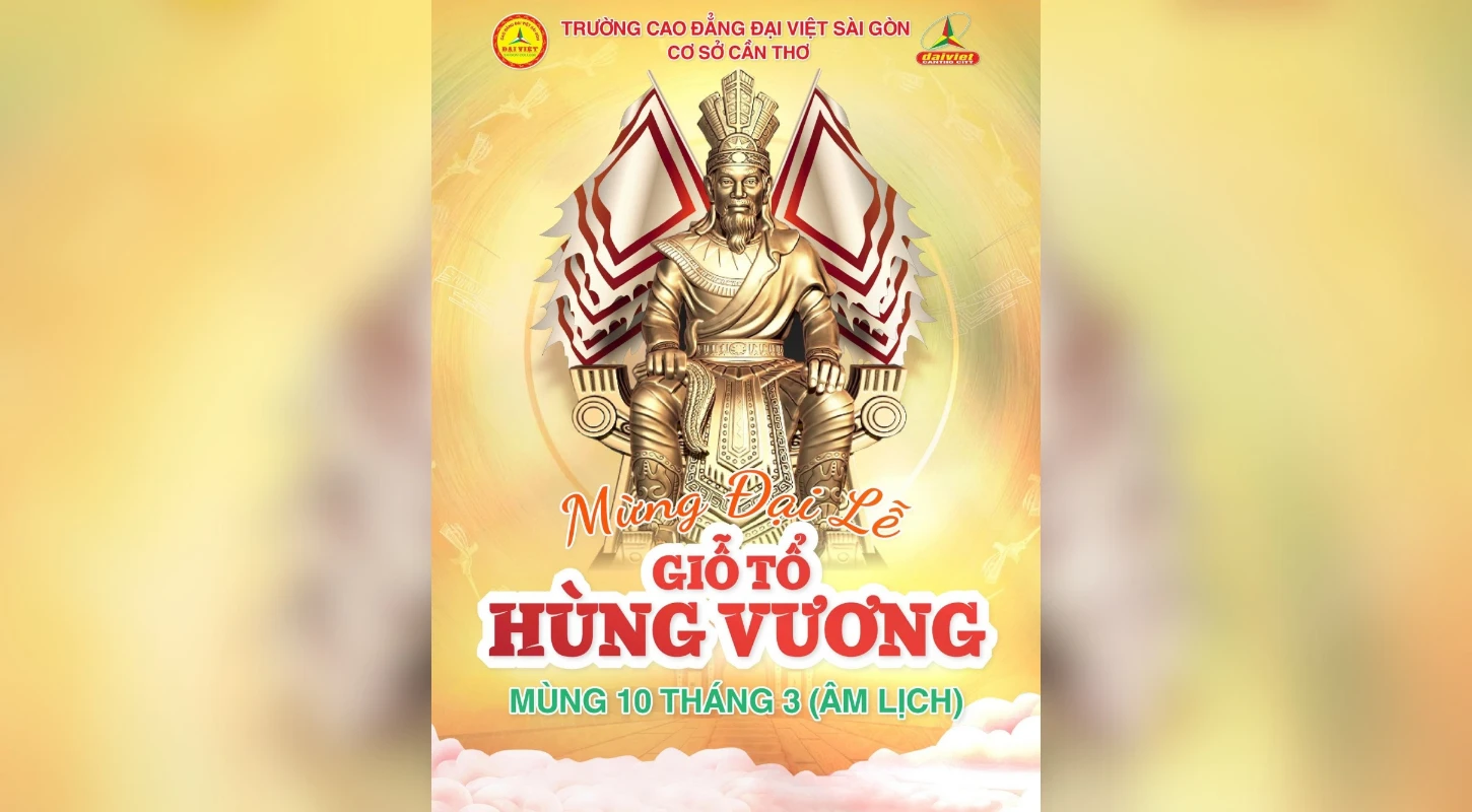 Giỗ Tổ Hùng Vương 10/3 - Tự Hào Con Rồng Cháu Tiên