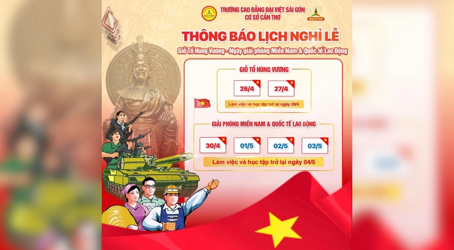 THÔNG BÁO LỊCH NGHỈ LỄ GIỖ TỔ HÙNG VƯƠNG, GIẢI PHÓNG MIỀN NAM 30/4 VÀ QUỐC TẾ LAO ĐỘNG 1/5