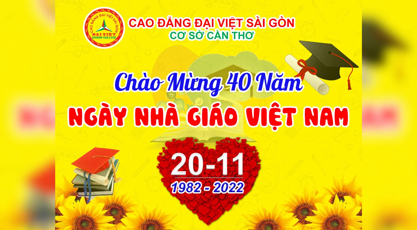 Tri Ân Kỷ Niệm 40 Năm Ngày Nhà Giáo Việt Nam ( 20/11/1982 - 20/11/2022)