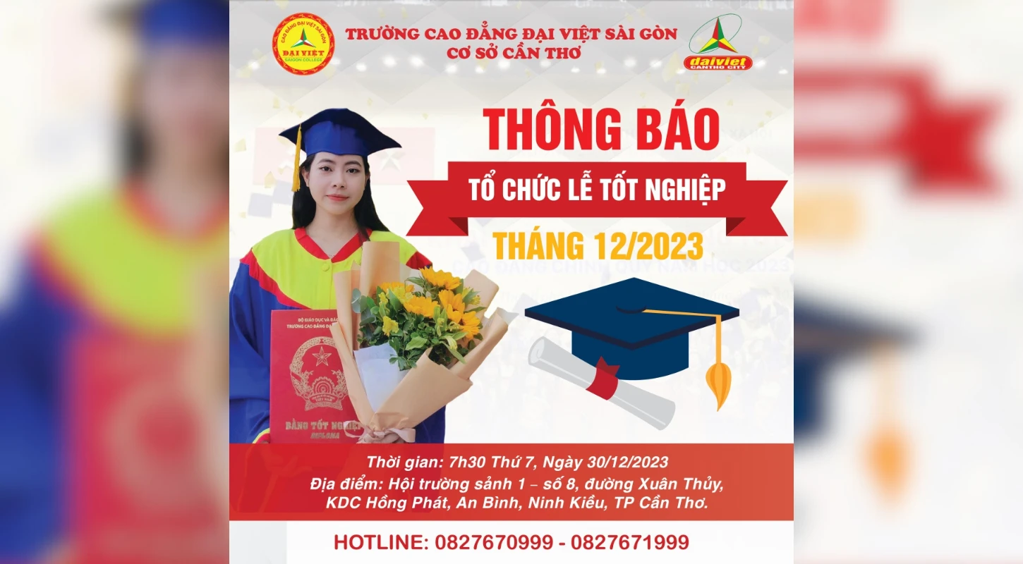 Trường Cao Đẳng Đại Việt Sài Gòn Cơ Sở Cần Thơ Thông Báo Về Việc Tổ Chức Lễ Trao Bằng Tốt Nghiệp