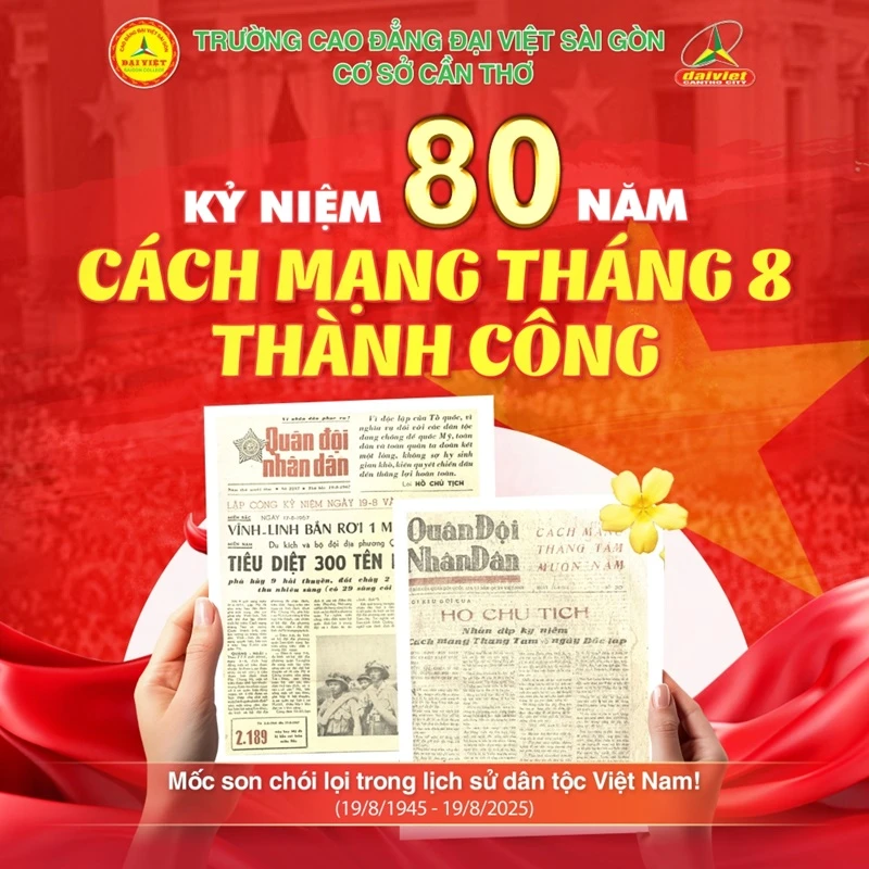 Kỷ niệm 80 năm Cách mạng Tháng 8 tại Đại Việt Cần Thơ