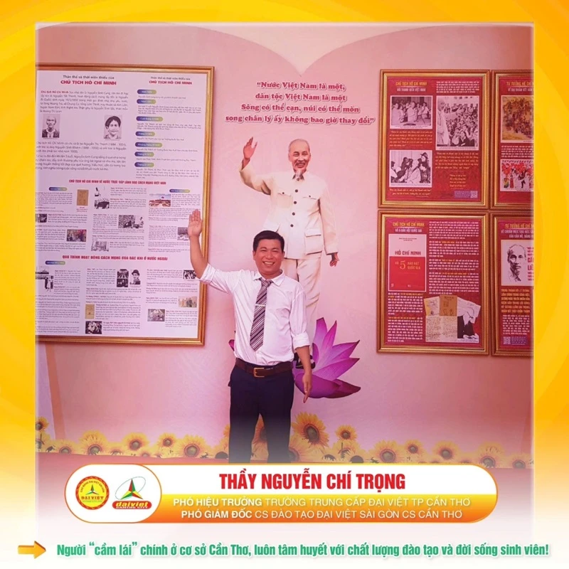 Thầy Nguyễn Chí Trọng - Phó Hiệu trưởng Trường Đại Việt Cần Thơ & Phó Giám đốc phụ trách cơ sở đào tạo Đại Việt Sài Gòn - Cần Thơ