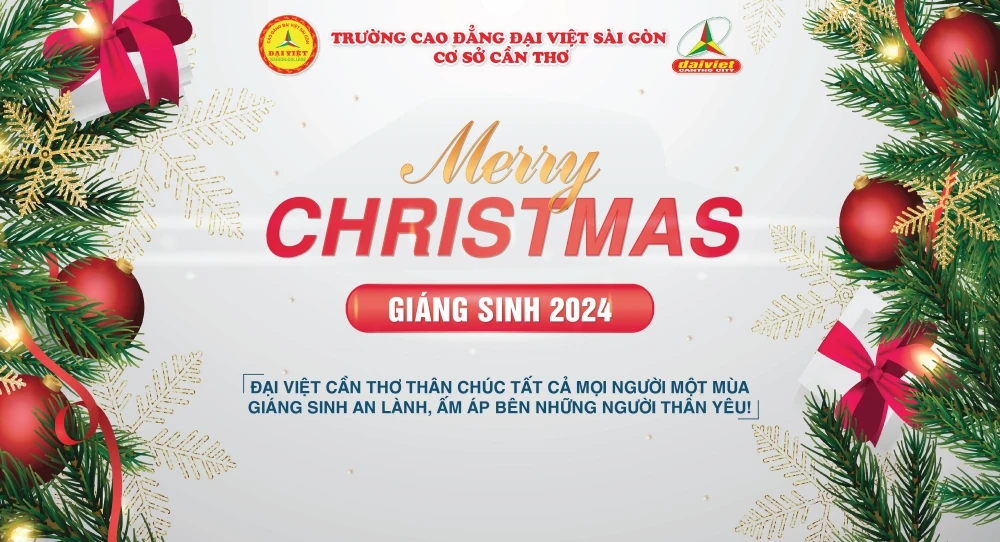 Chúc mừng Giáng Sinh 2024 – Đại Việt Cần Thơ gửi yêu thương mùa lễ hội