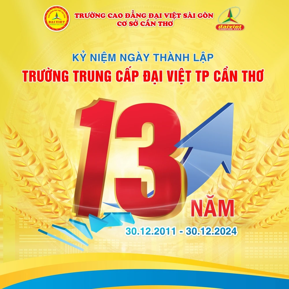 Đại Việt Cần Thơ kỷ niệm 13 năm thành lập – Dấu ấn phát triển và tri ân