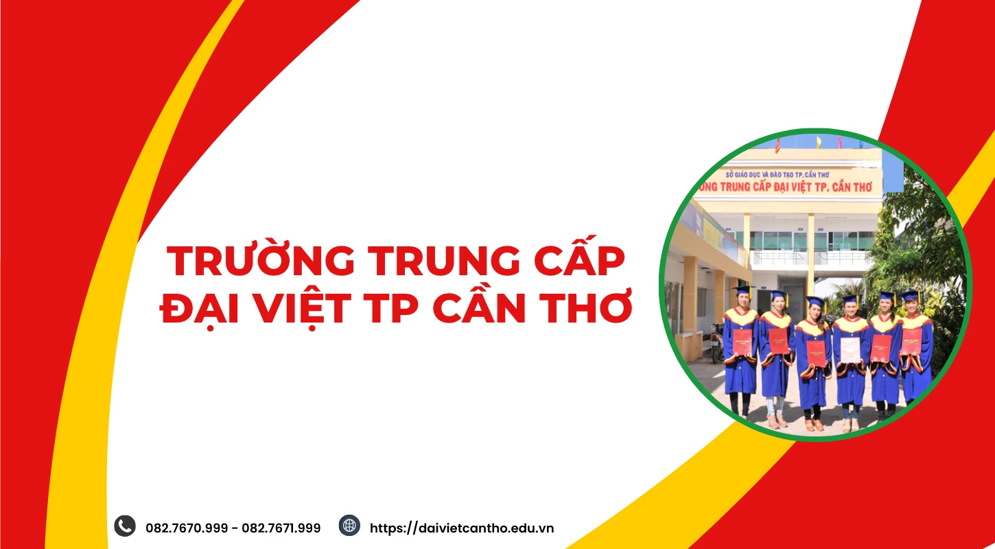 Trường Trung Cấp Đại Việt TP Cần Thơ