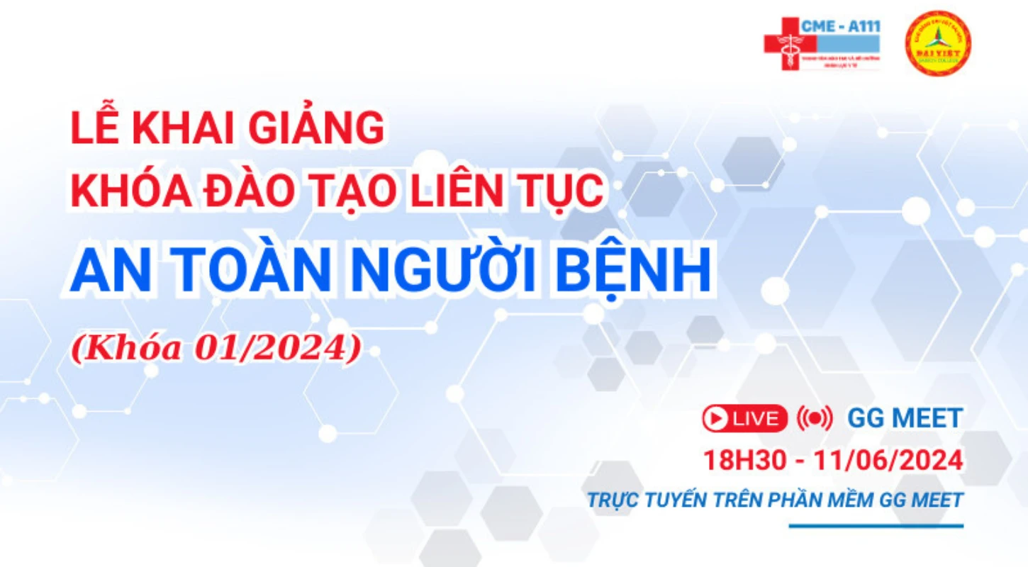 Khai Giảng Khóa Học An Toàn Người Bệnh Khóa 01/2024
