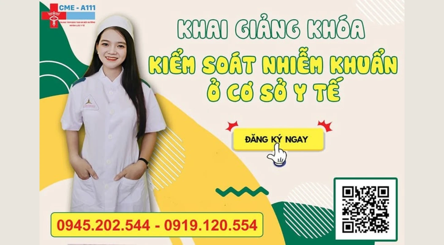 Tuyển Bổ Sung Khóa Cme “Kiểm Soát Nhiễm Khuẩn Ở Cơ Sở Y Tế”